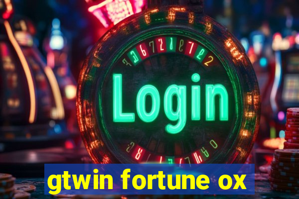 gtwin fortune ox